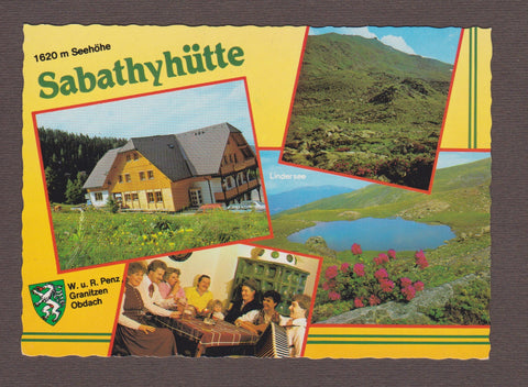 AK Sabathyhütte. W. u. R. Penz Granitzen 32. Obdach.