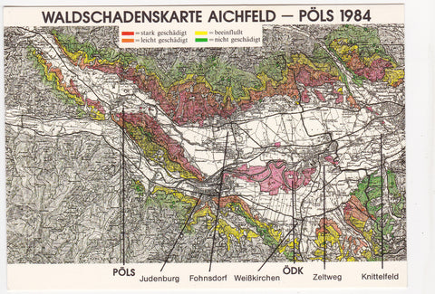 AK Waldschadenskarte Aichfeld - Pöls 1984. (Judenburg, Fohnsdorf, Weißkirchen, Zeltweg, Knittelfeld)