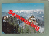 AK Kurort Semmering. Südbahnhotel geg. Raxalpe.