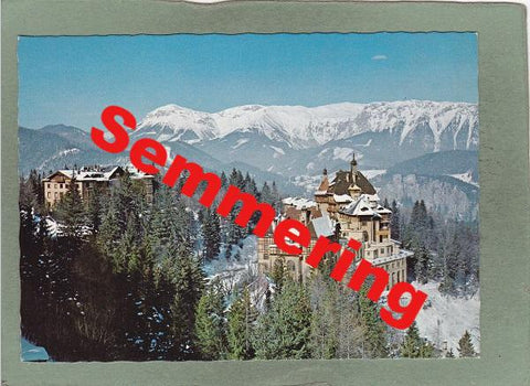 AK Kurort Semmering. Südbahnhotel geg. Raxalpe.