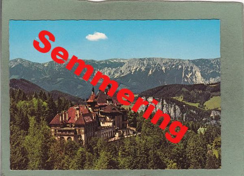 AK Höhenluftkurort Semmering. Südbahnhotel gegen Polleroswand und Rax.