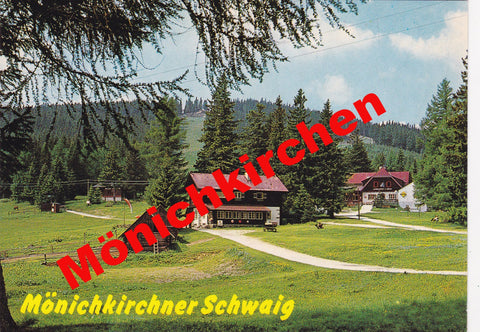 AK Mönichkirchen. Mönichkirchner Schwaig.