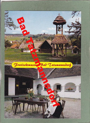 AK Freilichtmuseum Bad Tatzmannsdorf.
