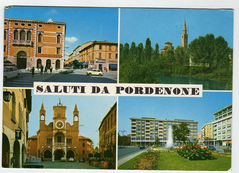 AK Saluti da Pordenone.