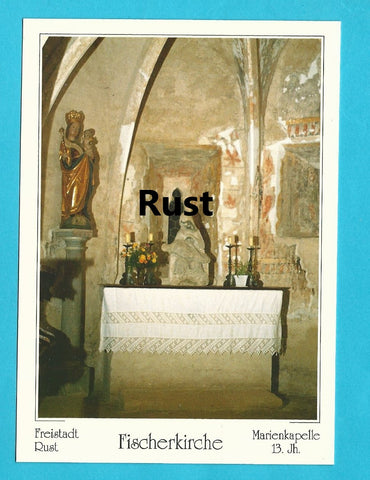 AK Freistadt Rust. Fischerkirche. Marienkapelle.