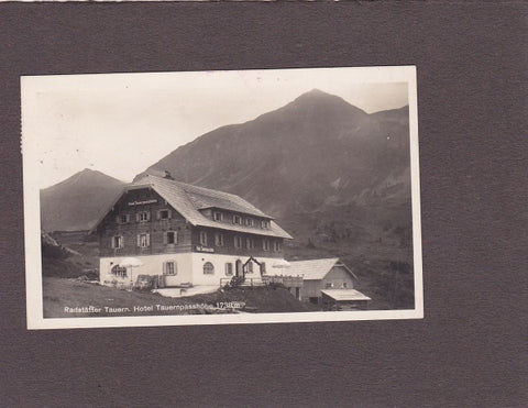 AK Radstädter Tauern. Hotel Tauernpasshöhe. (1930)