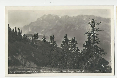 AK Hochgründeckhaus Der A.V.S. Ybbstaler mit Hochkönig.