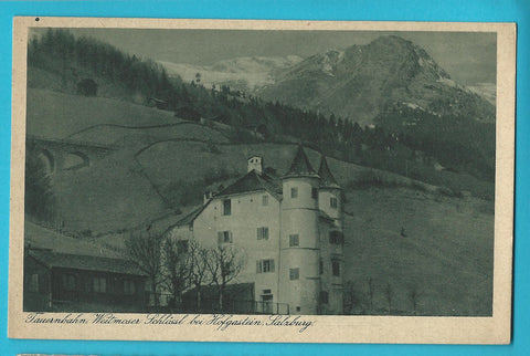 AK Thermalbad Hofgastein. Tauernbahn. Weitmoser Schlössl.
