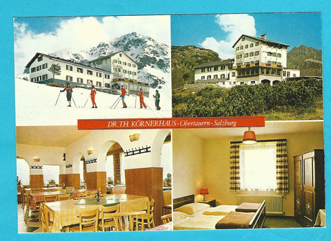 AK Obertauern. Dr. Th. Körnerhaus. Taurachhütte T. V. Die Naturfreunde.