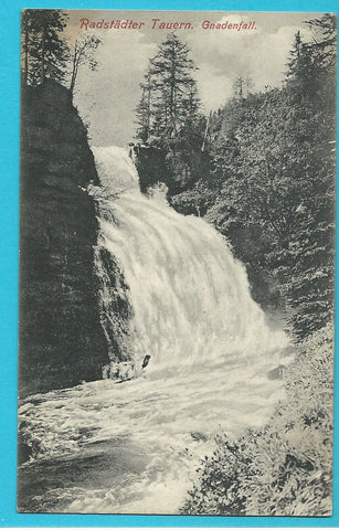 AK Radstädter Tauern. Gnadenfall. (1907)