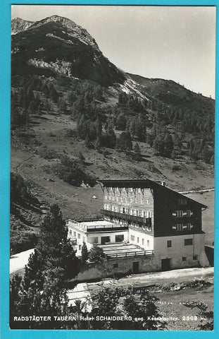 AK Radstädter Tauern. Hotel Schaidberg.