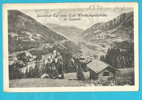 AK Gasteiner Tal vom Cafe Windischgrätzhöhe in Gastein.