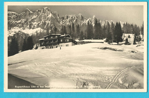 AK Rupertihaus bei Mühlbach am Hochkönig g. d. Manndlwand.