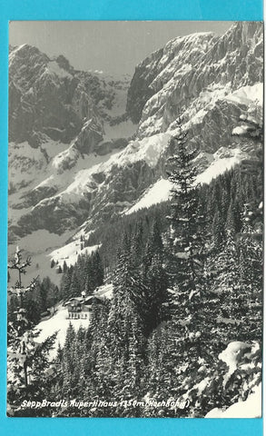 AK Sepp Bradls Rupertihaus. Hochkönig.