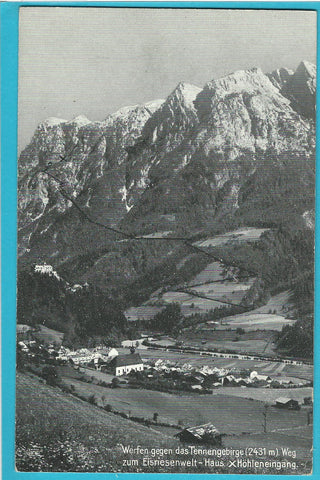 AK Werfen gegen das Tennengebirge. Weg zum Eisriesenwelt-Haus x Höhleneingang. (1928)