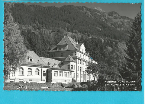 AK Bad Hofgastein. Kurhaus Hohe Tauern.