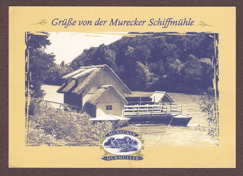 AK Grüße von der Murecker Schiffmühle. Am Mühlenhof 1. „Eintrittskart