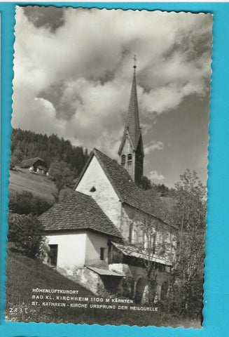 AK Bad Kleinkirchheim. St. Kathrein Kirche Ursprung der Heilquelle.