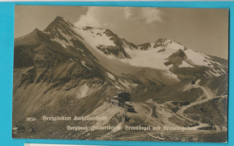 Muster-AK Großglockner Hochalpenstraße Berghaus Fuschertörl m. Brennkogel und Brennkogelhaus. (Kellner Verlag)
