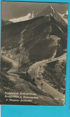 Muster-AK Großglockner Hochalpenstraße Großglockner u. Sonnenwellweck v. Berghaus Fuschertörl. (Kellner Verlag)