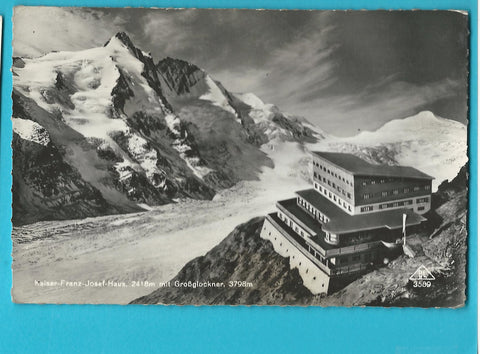 AK Kaiser-Franz-Josef-Haus mit Großglockner.