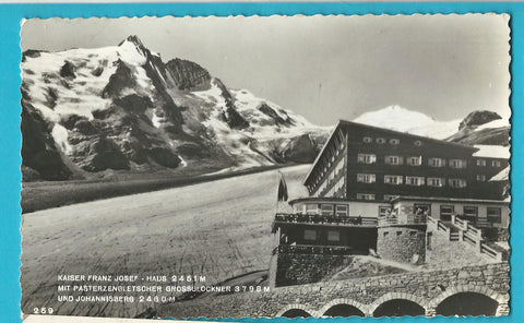 AK Kaiser-Franz-Josef-Haus mit Pasterzengletscher Johannisberg und Großglockner.