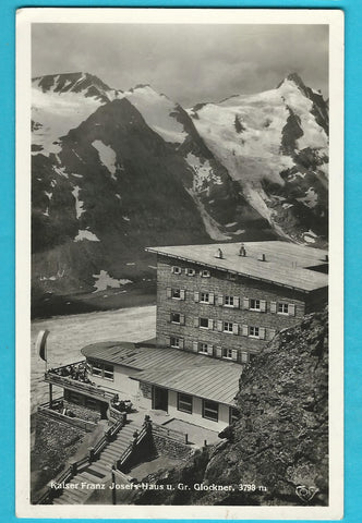 AK Kaiser Franz Josefs-Haus und Großglockner.