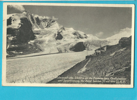 AK Hofmannshütte an der Pasterze gege. Grossglockner und Johannisberg.