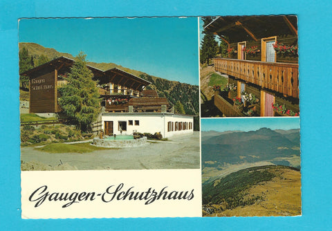 AK Gaugen-Schutzhaus. Kreuzeckgruppe. Besitzer: Brandner Balthasar. Greifenburg.