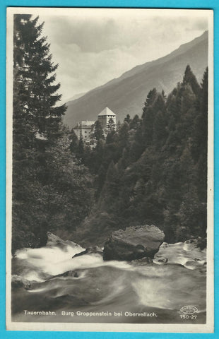 AK Tauernbahn. Burg Groppenstein bei Obervellach. (1930-31)