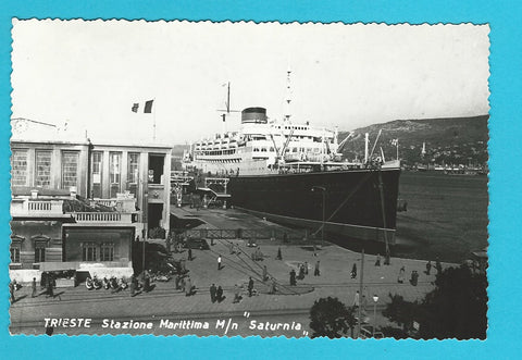 AK Trieste. Stazione Marittima M/N Saturnia.