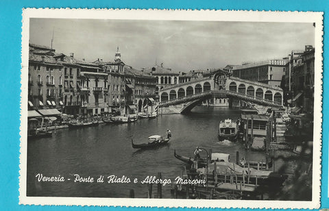 AK Venezia - Ponte di Rialto e Albergo Marconi.