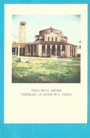 AK Isole della Laguna. Torcello: La Chiesa di S. Fosca.