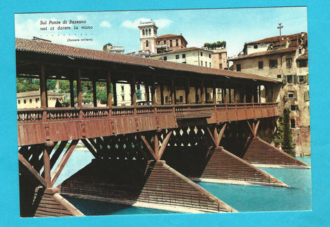 AK Bassano del Grappa, Lo storico Ponte in legno Ponte degli Alpini.
