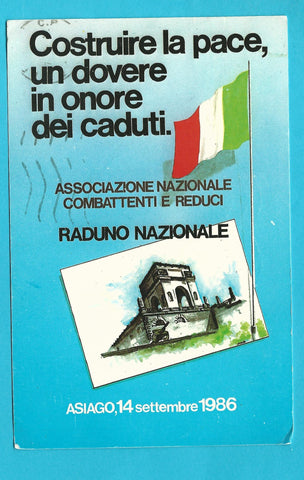 AK Asiago. Costruire la pace, un dovere in onore dei caduti. Raduno Nazionale 14 settembre 1986.