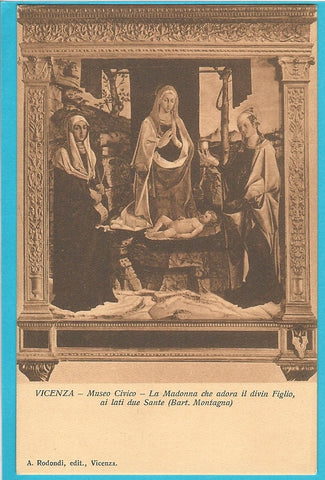 AK Vicenza - Museo Civico - La Maddalena che adora il divin Figlio, ai lati due Sante. (Bart. Montagna).