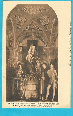 AK Vicenza - Chiesa di S. Rocco. La Madonna col Bambino in trono, ai lati vari Santi. (Giov. Buoncosigli).