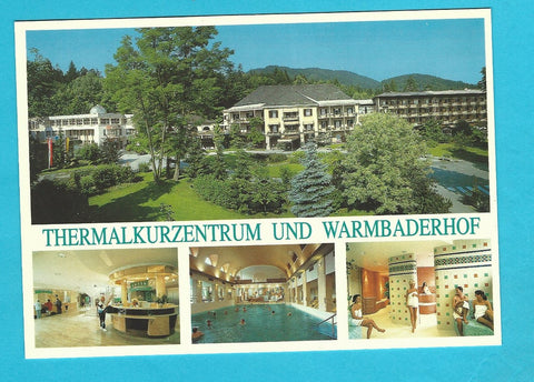 AK Warmbad Villach. Thermalkurzentrum und Warmbaderhof.