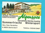 AK Sattendorf. Hotel Pension Restaurant. Alpenrose Kanzelhöhe. Bes. Fam. Pardeller.