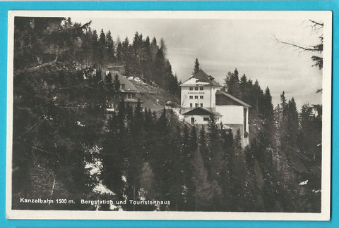 AK Kanzelbahn. Bergstation und Touristenhaus. (1929)
