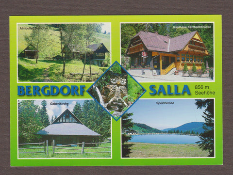 AK Bergdorf Salla. Almbuffet Brandner. Gasthaus Katzbachbrücke. Gaberlkirche. Speichersee.