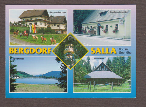 AK Bergdorf Salla. Sportgasthof Lipp. Gasthaus Schrotter. Speichersee. Gaberlkirche.