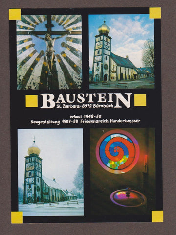 AK Baustein St. Barbara Bärnbach. erbaut 1948-50. Neugestaltung 1987-88 Friedensreich Hundertwasser.
