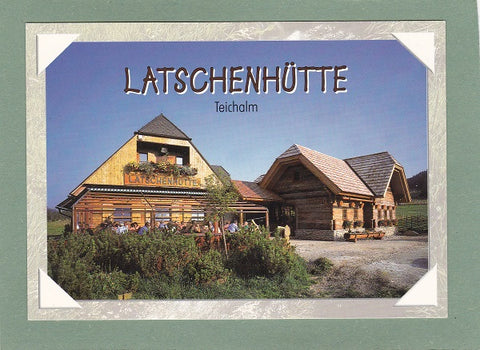 AK Teichalm 134. Latschenhütte.