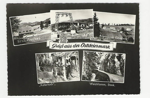 AK Gruß aus der Oststeiermark. Brandlucken St. Kathrein a. Off. Alpenheim Eibisberg. Katerloch Weizklamm.