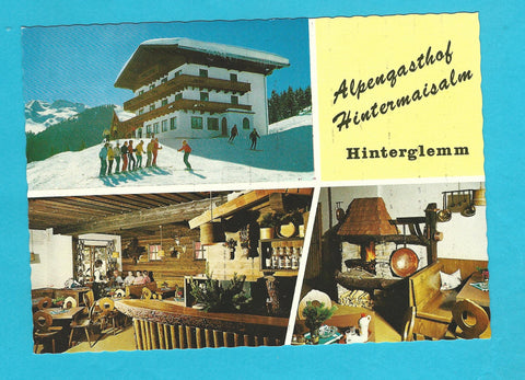 AK Hinterglemm 74. Alpengasthof Hintermaisalm. Bes. J. u. A. Gensbichler.