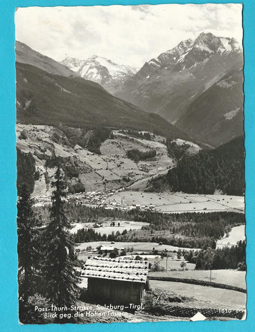 AK Pass-Thurn-Strasse. Blick geg. die Hohen Tauern.