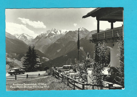 AK Rasthaus Tauernblick Pass-Thurn-Strasse Salzburg-Tirol.