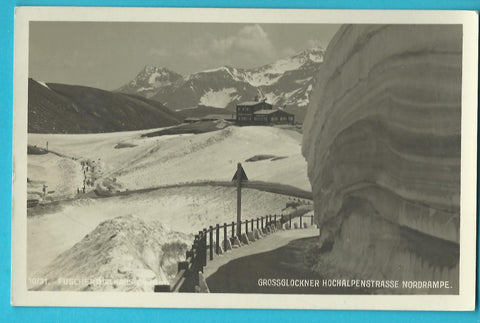 AK Grossglockner Hochalpenstrasse Nordrampe. Fuschertörlhaus.