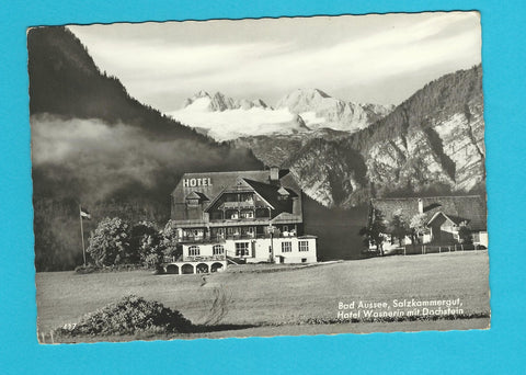 AK Bad Aussee. Hotel Wasnerin mit Dachstein.
